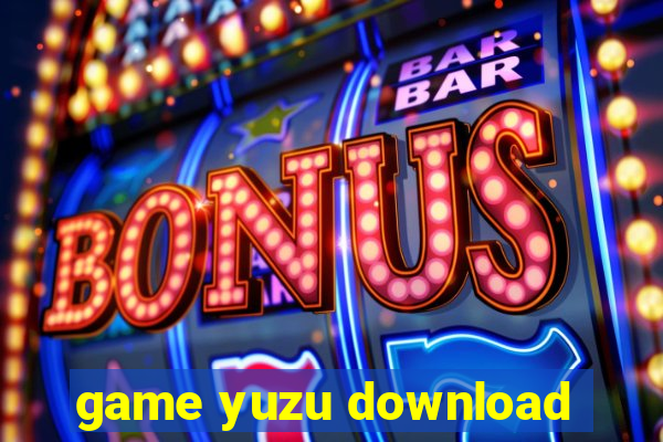 game yuzu download